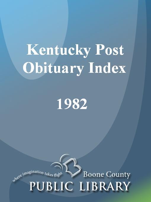 Cover image for Kentucky Post Obituary Index, 1982